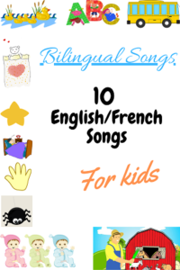 Read more about the article 10 Bilingual English French Songs For Kids