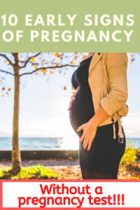 Read more about the article 10 Early Signs of Pregnancy!