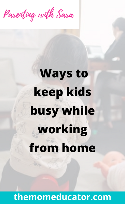 ways to keep kids busy while working from home