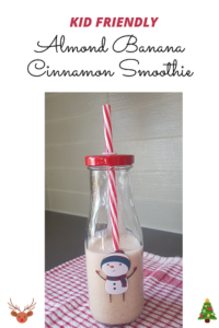 Read more about the article Kid Friendly Almond Banana Cinnamon Smoothie