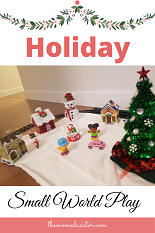 Read more about the article Christmas Small World Play For Toddlers