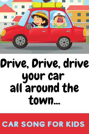 drive, drive your car- car songs for kids