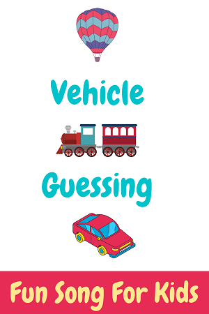 vehicle guessing song - car song for kids