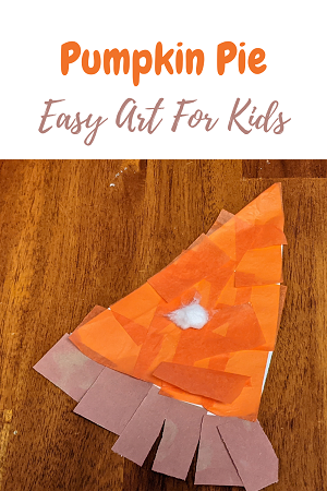 Thanksgiving Pumpkin Pie Art For Kids