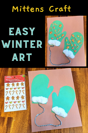 Easy winter art - Mittens Craft