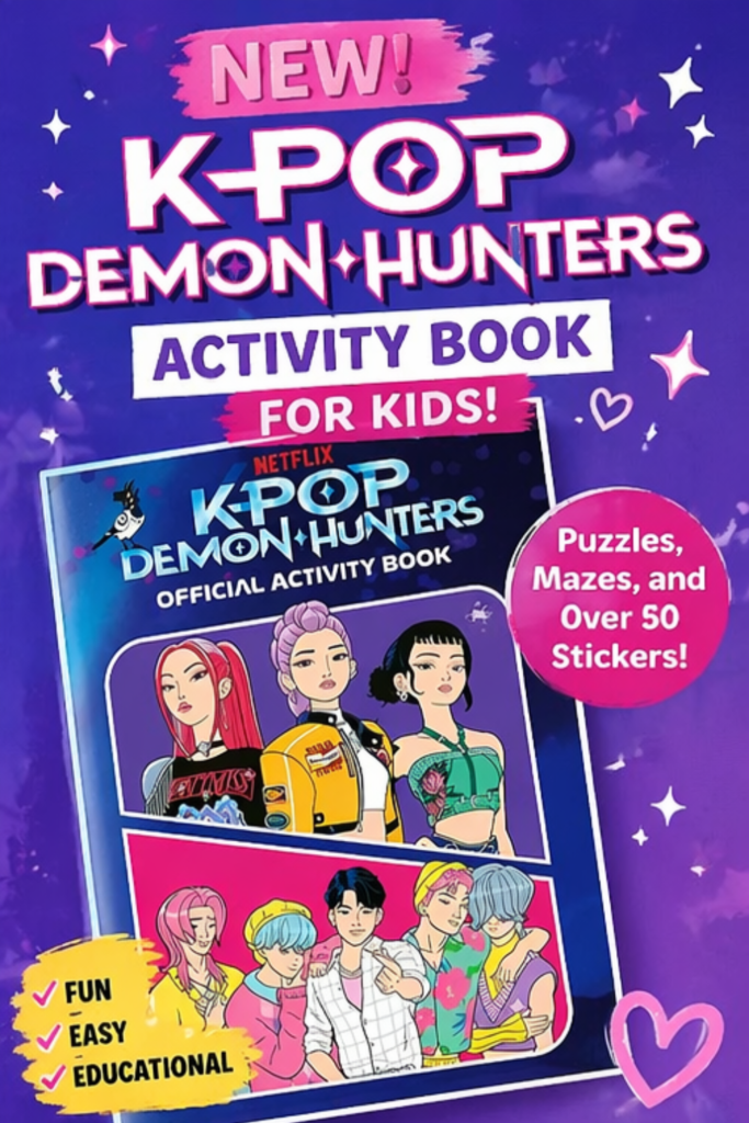 K POP DEMON HUNTERS ACTIVITY BOOK